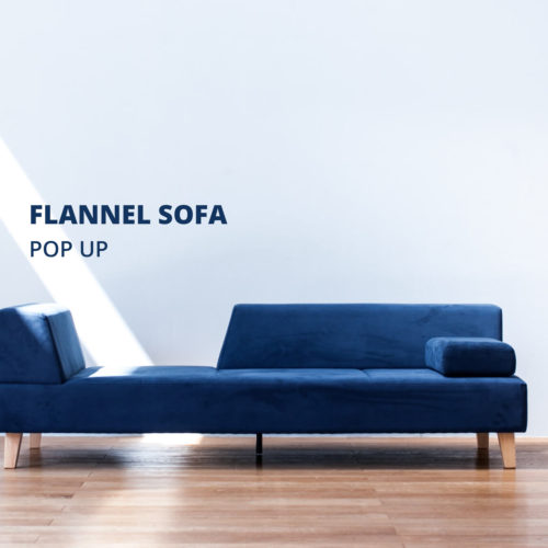 FLANNEL SOFA POP UP